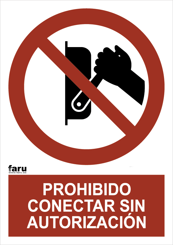 Prohibido conectar sin autorización (A3)