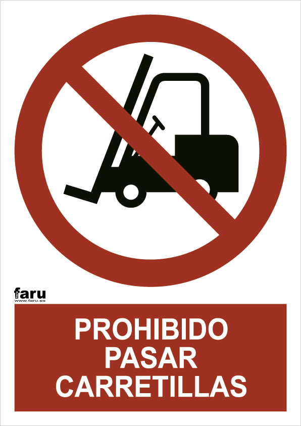 Prohibido pasar carretillas (A3)