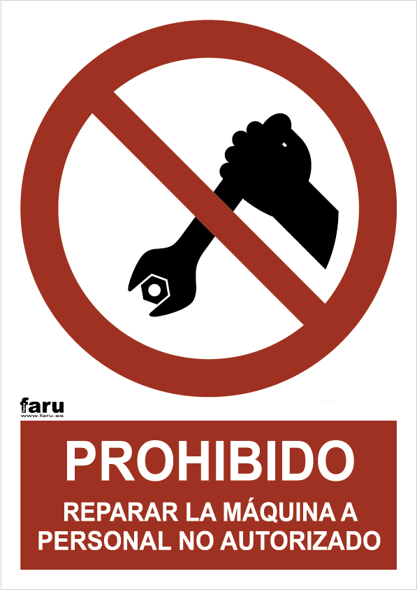 Prohibido reparar máquina a persona no autorizado (A3)