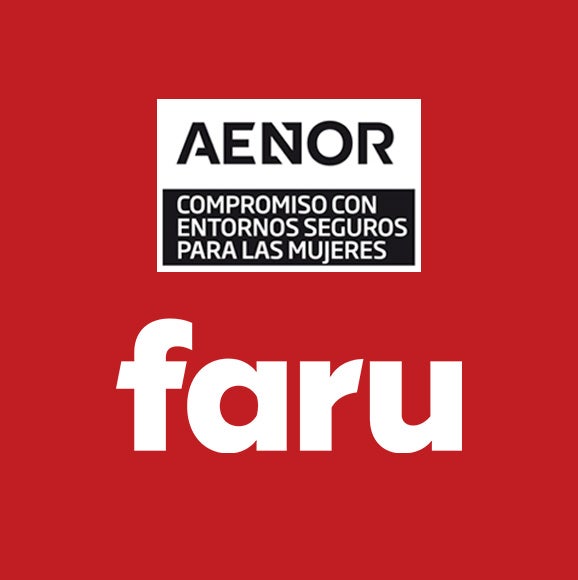 Faru obtiene la certificación “Compromiso con entornos seguros para las Mujeres”
